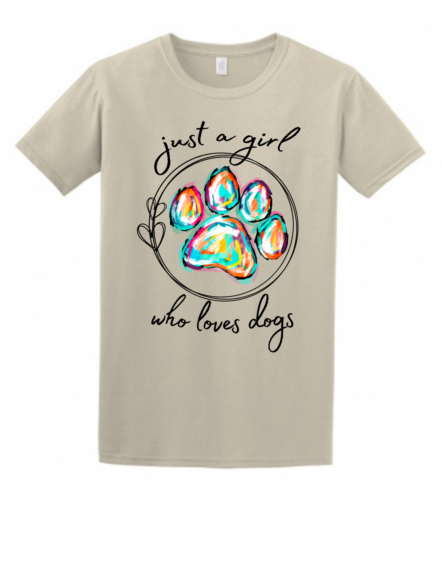 Just a Girl Who Loves Dogs.