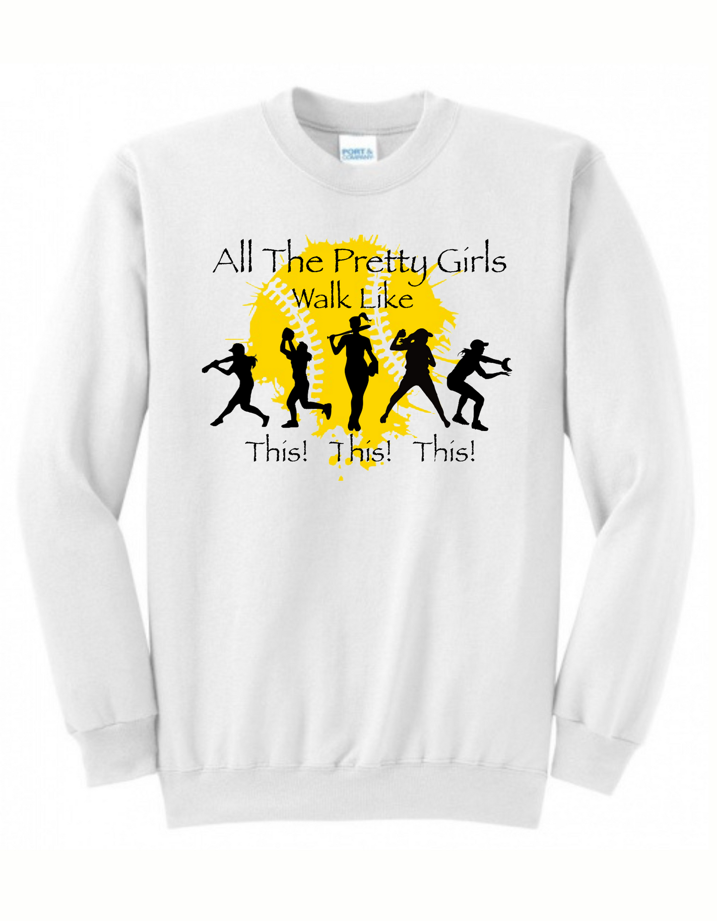 All the pretty girls walk like this, this, this.