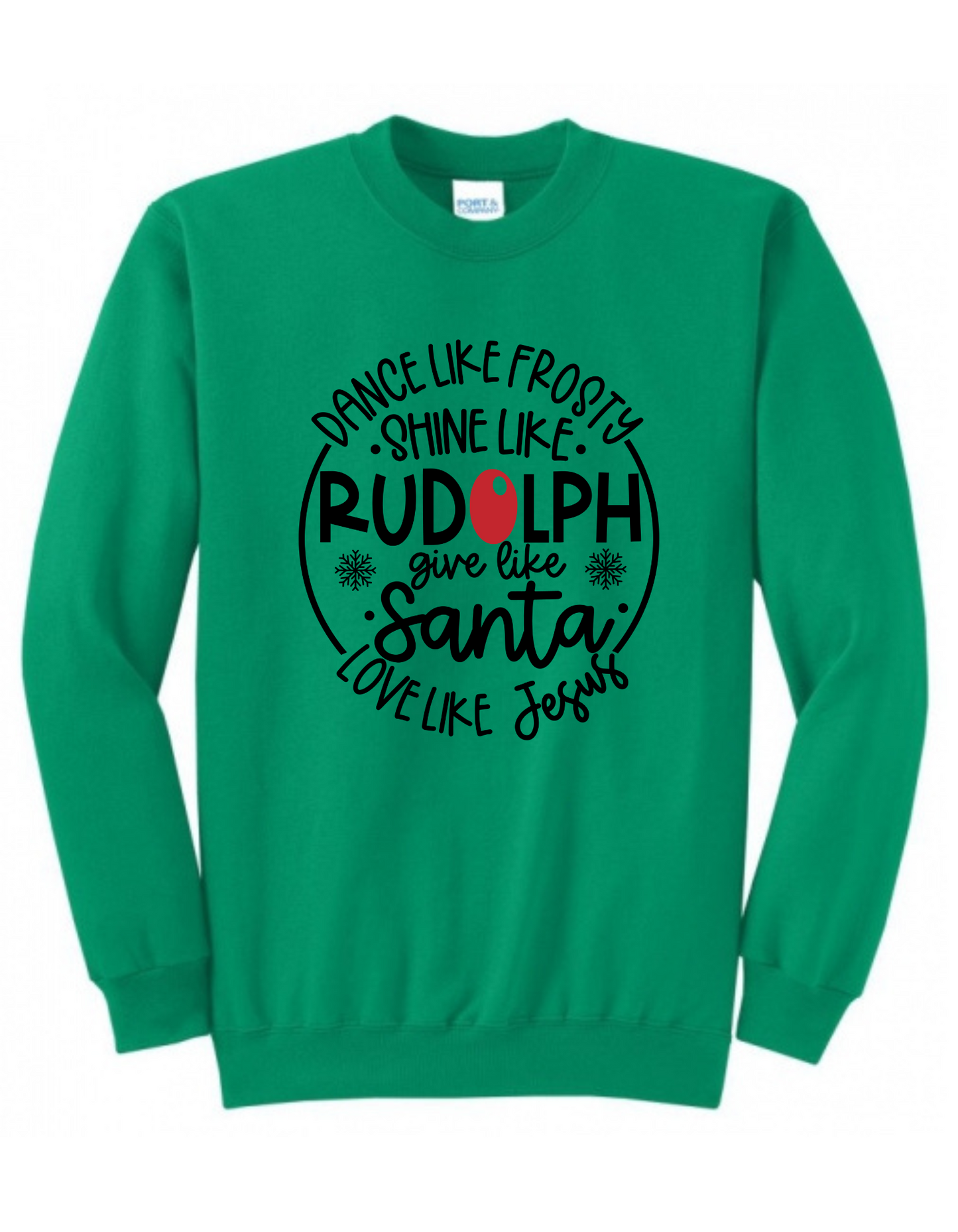 Dance Like Frosty, Shine Like Rudolph, Give Like Santa, Love Like Jesus