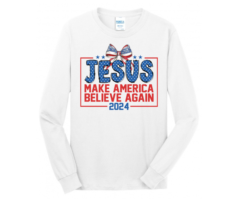 Jesus, Make America Believe Again